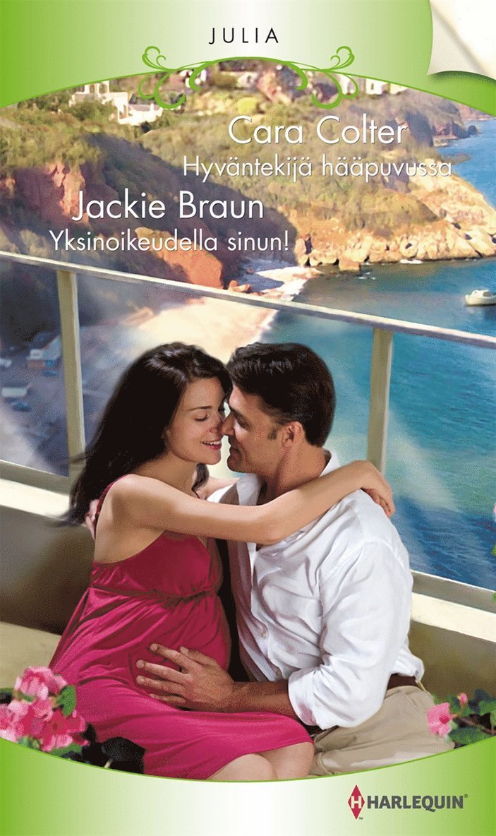 Jackie Braun, Cara Colter - Hyväntekijä hääpuvussa / Yksinoikeudella sinun!, E-bok
