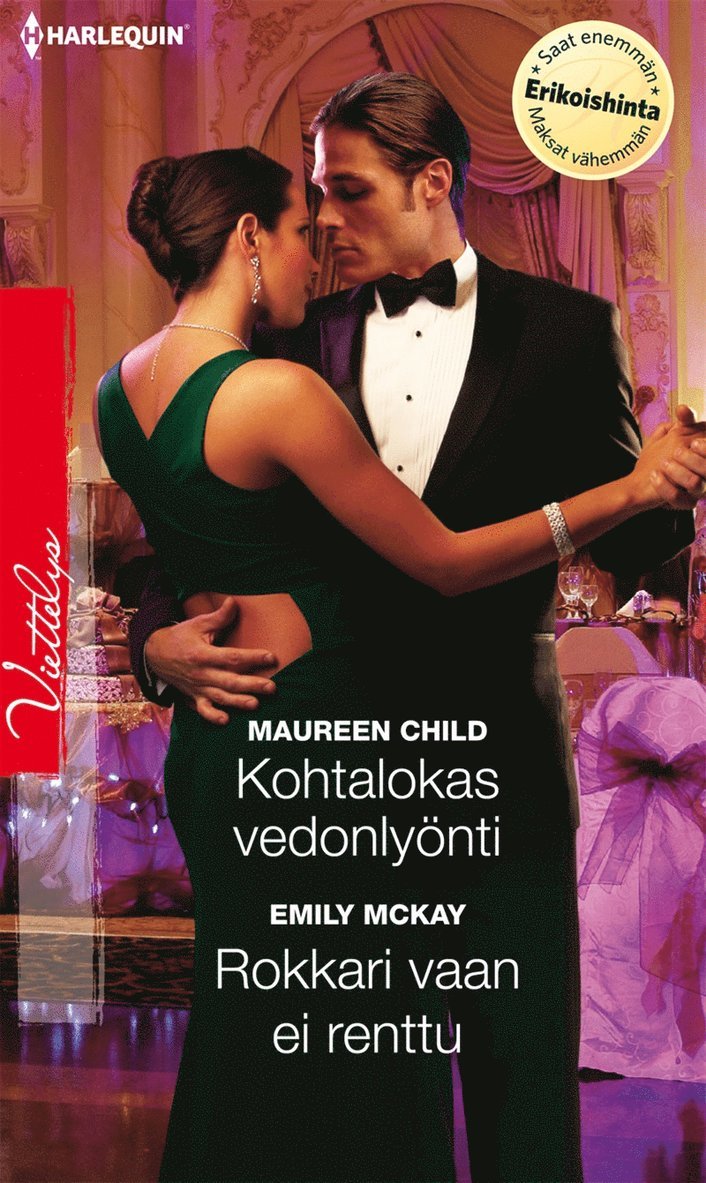 Maureen Child, Emily McKay - Kohtalokas vedonlyönti / Rokkari vaan ei renttu, E-bok
