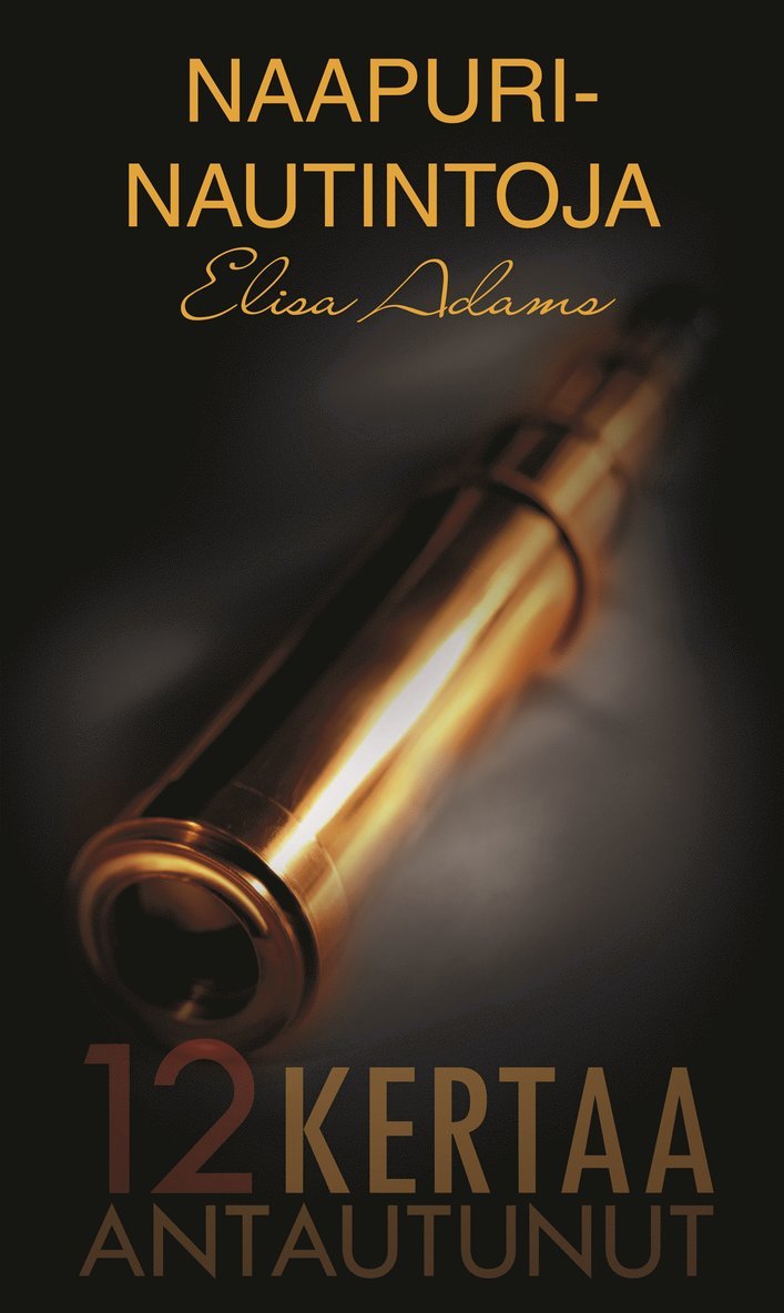 Elisa Adams - Naapurinautintoja, E-bok