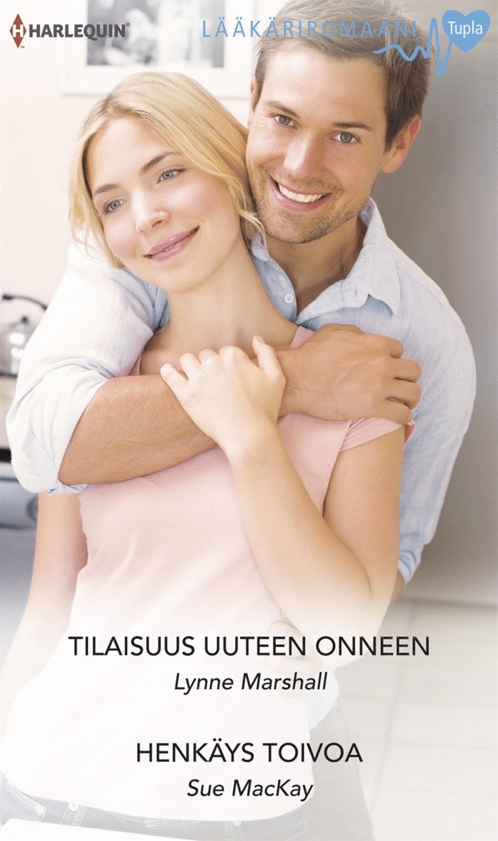 Sue MacKay, Lynne Marshall - Tilaisuus uuteen onneen / Henkäys toivoa, E-bok