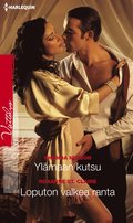 Ylmaan kutsu / Loputon valkea ranta