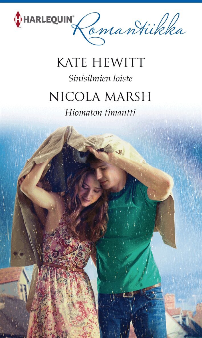 Kate Hewitt, Nicola Marsh - Sinisilmien loiste / Hiomaton timantti, E-bok