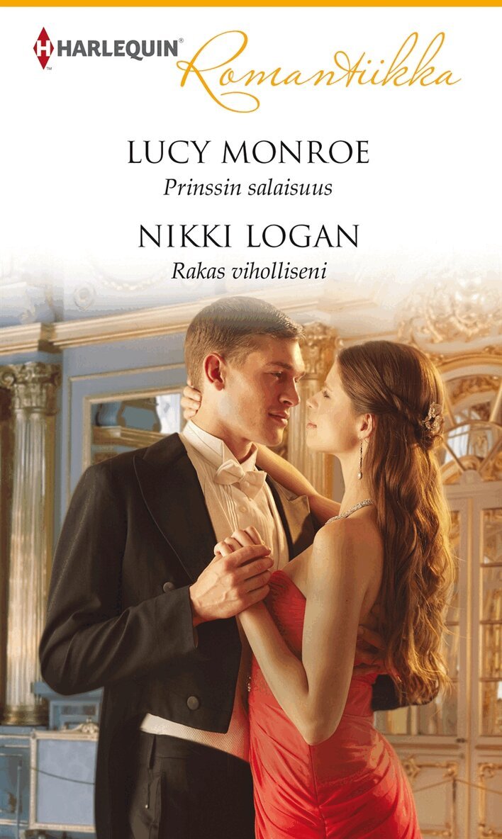 Nikki Logan, Lucy Monroe - Prinssin salaisuus / Rakas viholliseni, E-bok