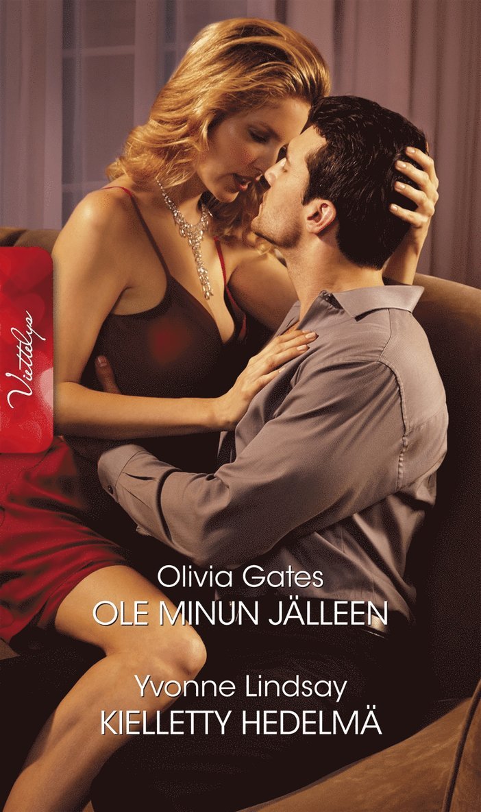 Yvonne Lindsay, Olivia Gates - Ole minun jälleen/Kielletty hedelmä, E-bok