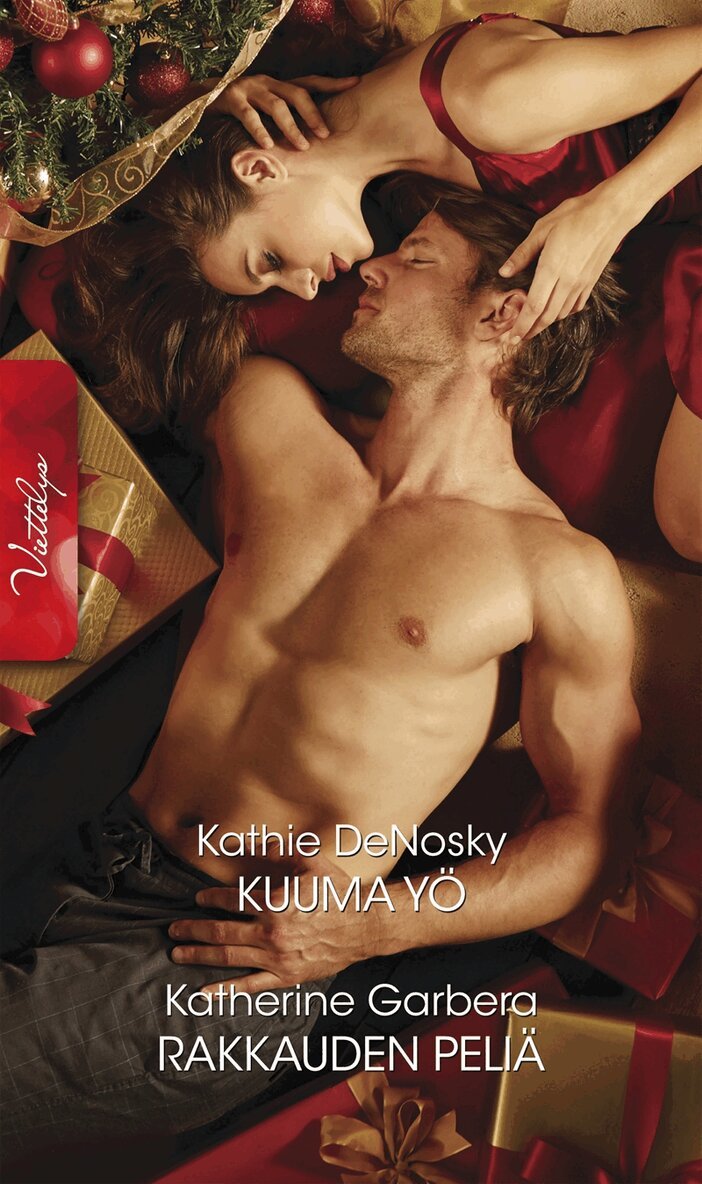 Katherine Garbera, Kathie DeNosky - Kuuma yö / Rakkauden peliä, E-bok