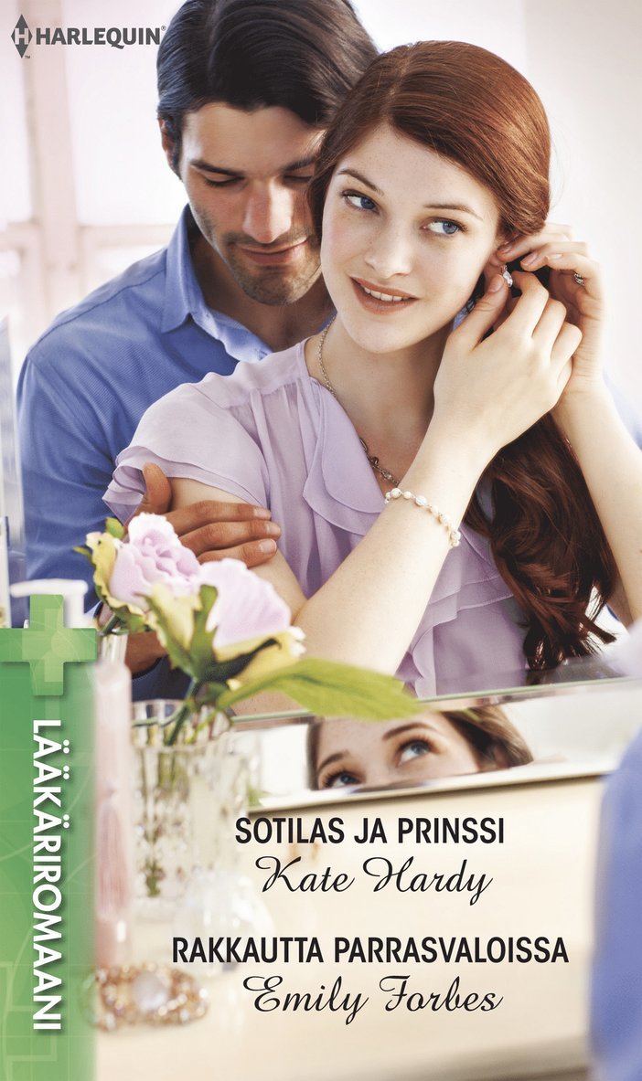 Emily Forbes, Kate Hardy - Sotilas ja prinssi / Rakkautta parrasvaloissa, E-bok