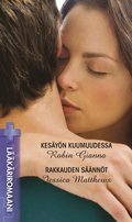 Kesyn kuumuudessa / Rakkauden snnt