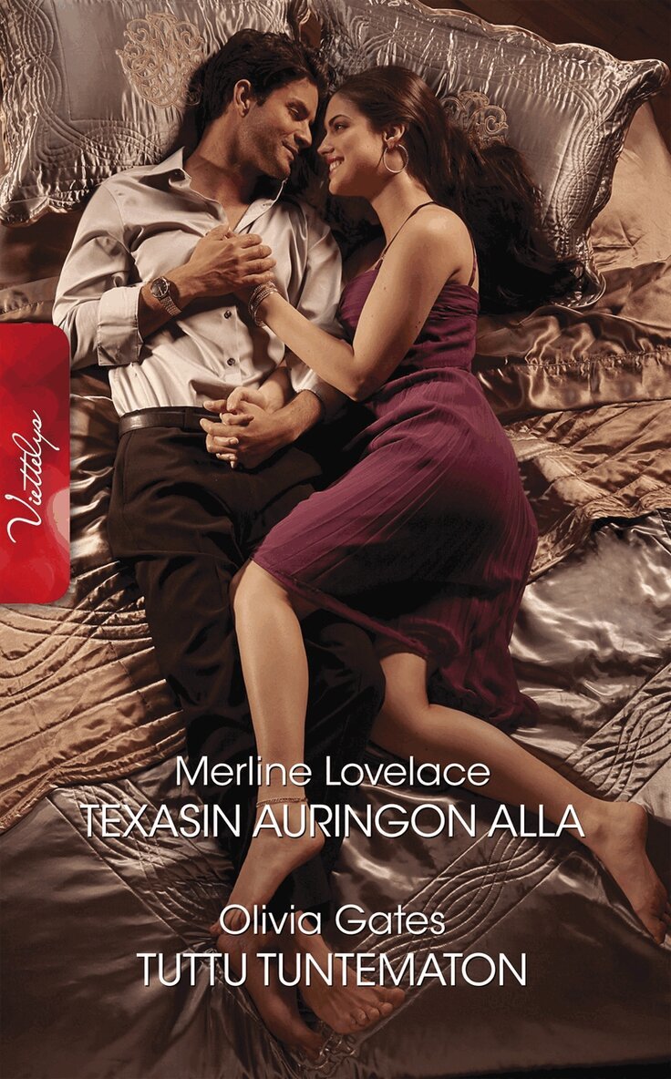 Olivia Gates, Merline Lovelace - Texasin auringon alla / Tuttu tuntematon, E-bok