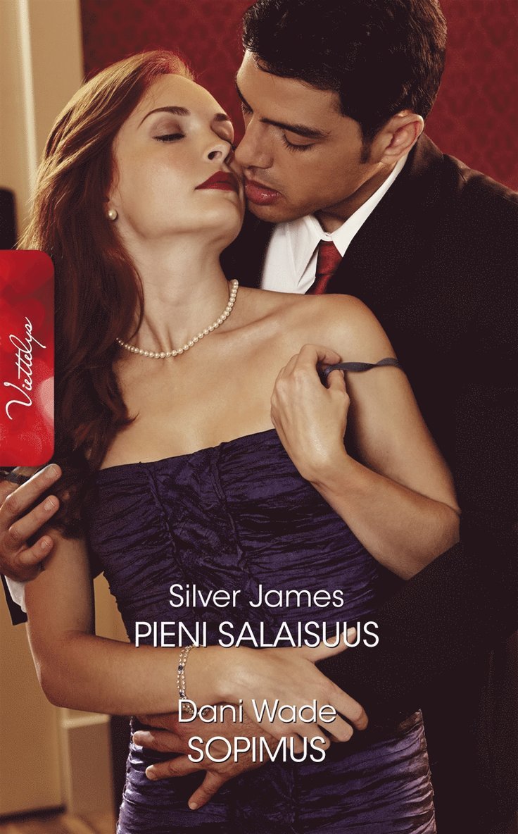 Silver James, Dani Wade - Pieni salaisuus/Sopimus, E-bok