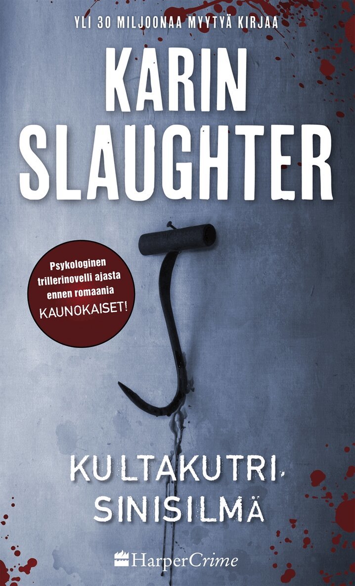Karin Slaughter - Kultakutri, sinisilmä, E-bok