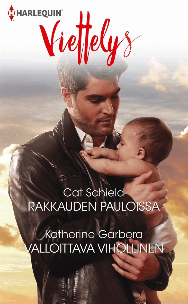 Katherine Garbera, Cat Schield - Rakkauden pauloissa / Valloittava vihollinen, E-bok