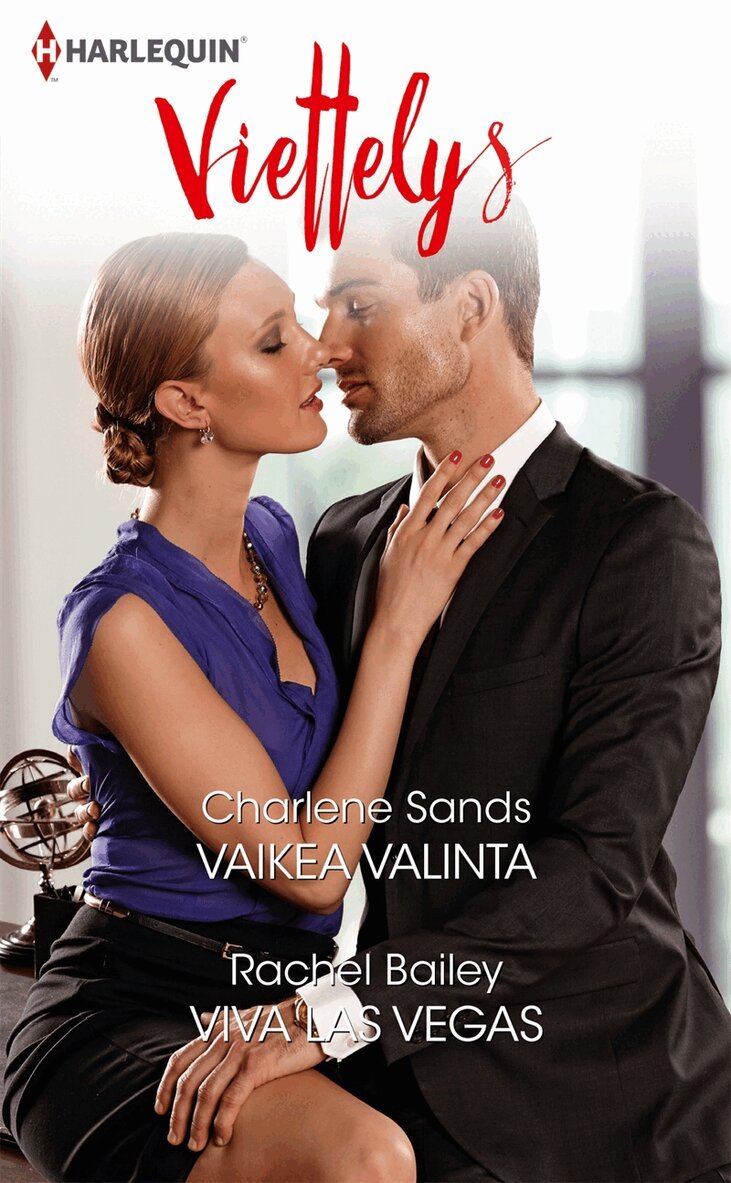 Charlene Sands, Rachel Bailey - Vaikea valinta / Viva Las Vegas, E-bok
