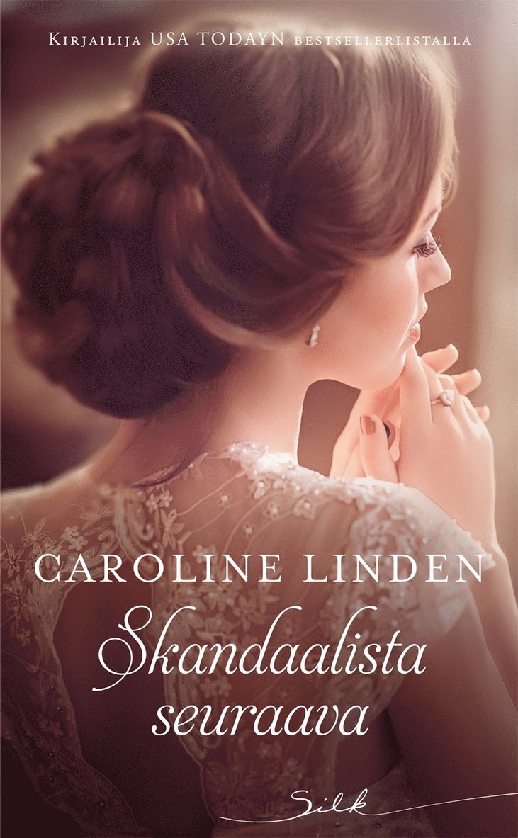 Caroline Linden - Skandaalista seuraava, E-bok