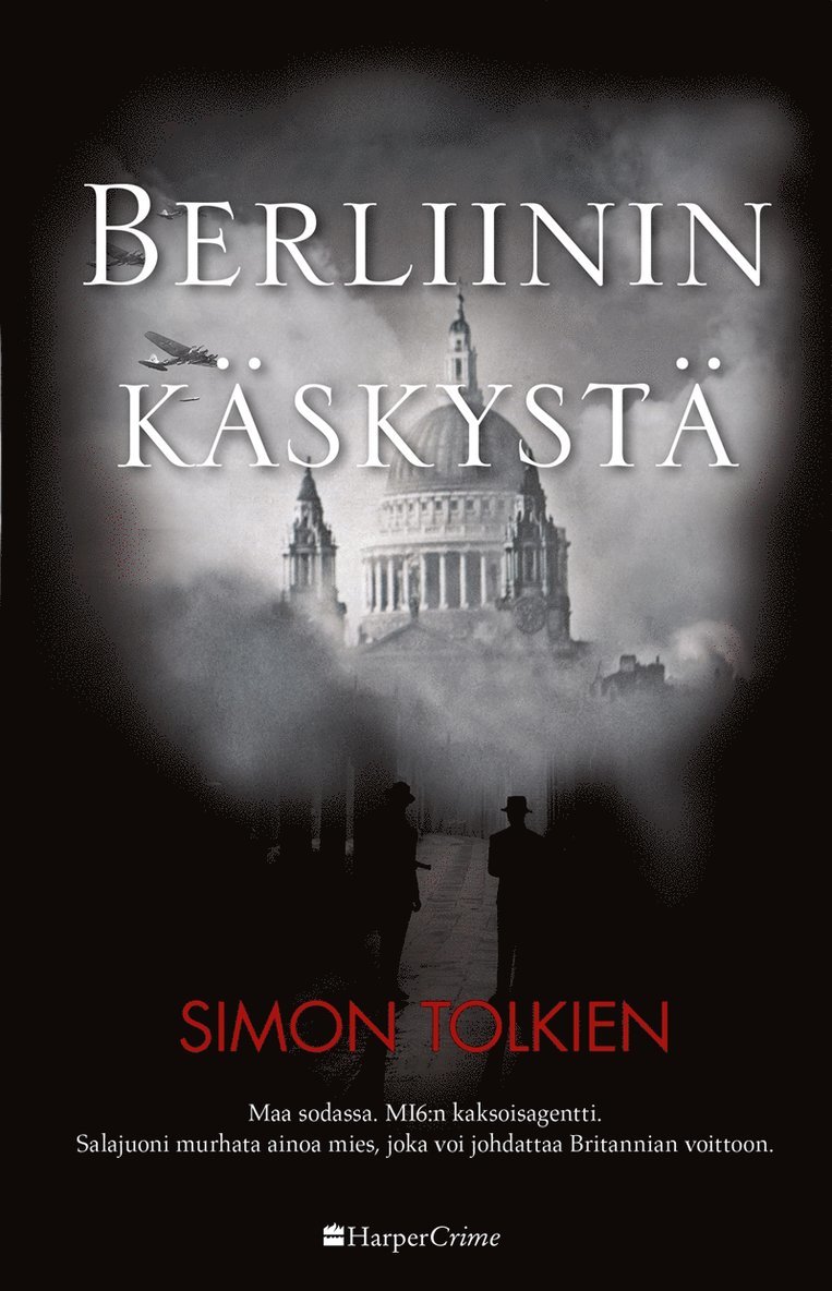 Simon Tolkien - Berliinin käskystä, E-bok