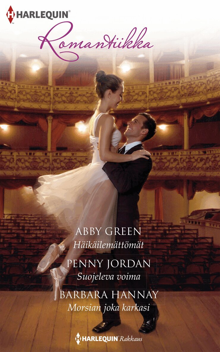 Penny Jordan, Abby Green, Barbara Hannay - Häikäilemättömät / Suojeleva voima / Morsian joka karkasi, E-bok