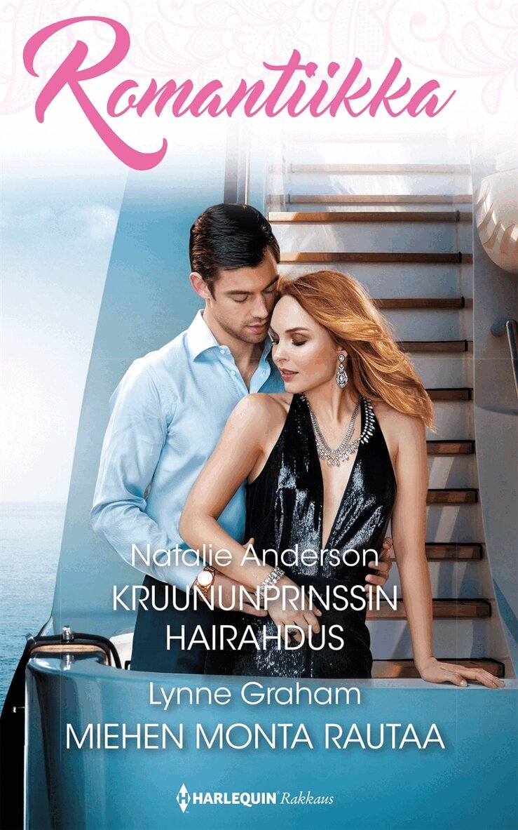 Natalie Anderson, Lynne Graham - Kruununprinssin hairahdus / Miehen monta rautaa, E-bok