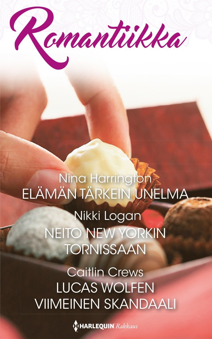 Nikki Logan, Nina Harrington, Caitlin Crews - Elämän tärkein unelma / Neito New Yorkin tornissaan / Lucas Wolfen viimeinen skandaali, E-bok