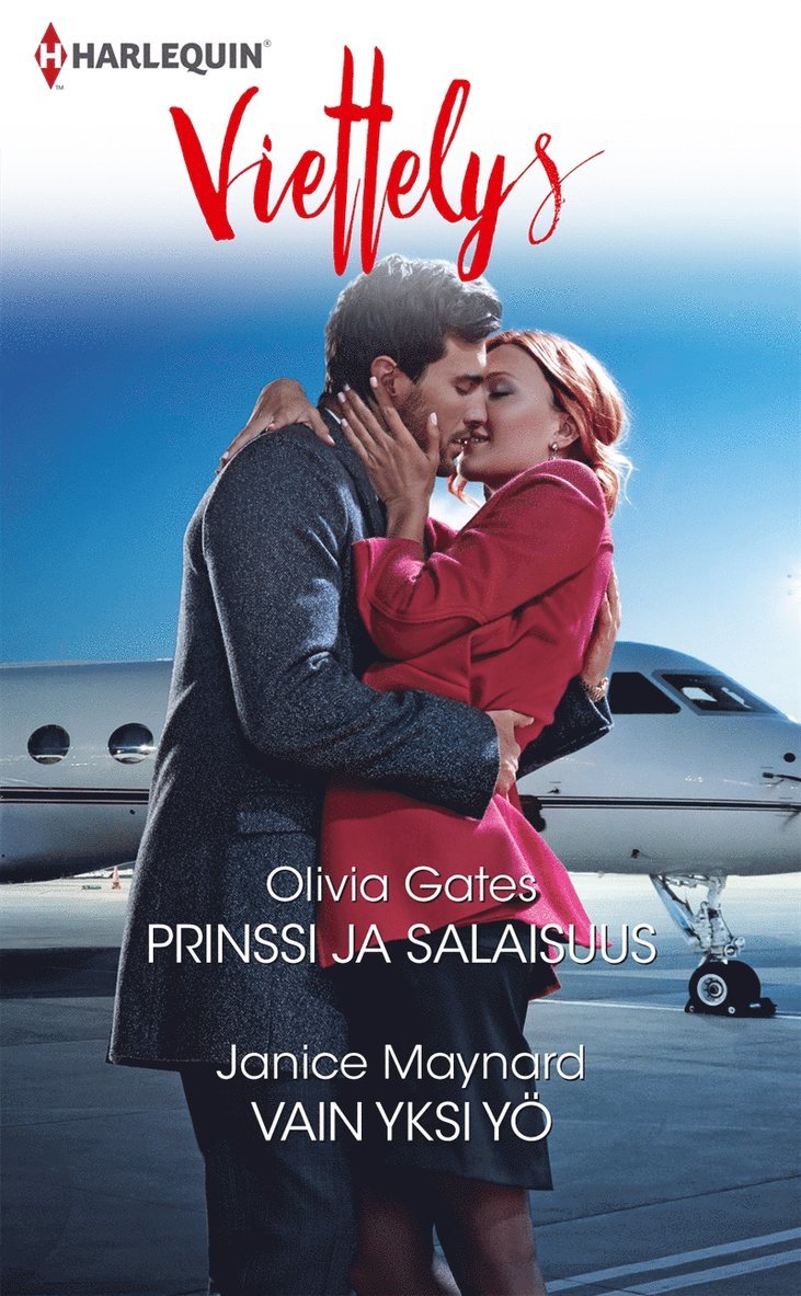 Janice Maynard, Olivia Gates - Prinssi ja salaisuus / Vain yksi yö, E-bok