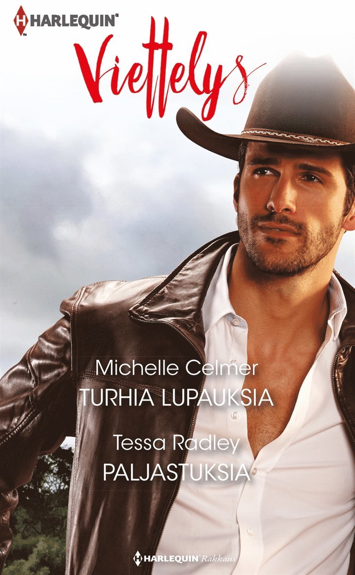 Michelle Celmer, Tessa Radley - Turhia lupauksia / Paljastuksia, E-bok