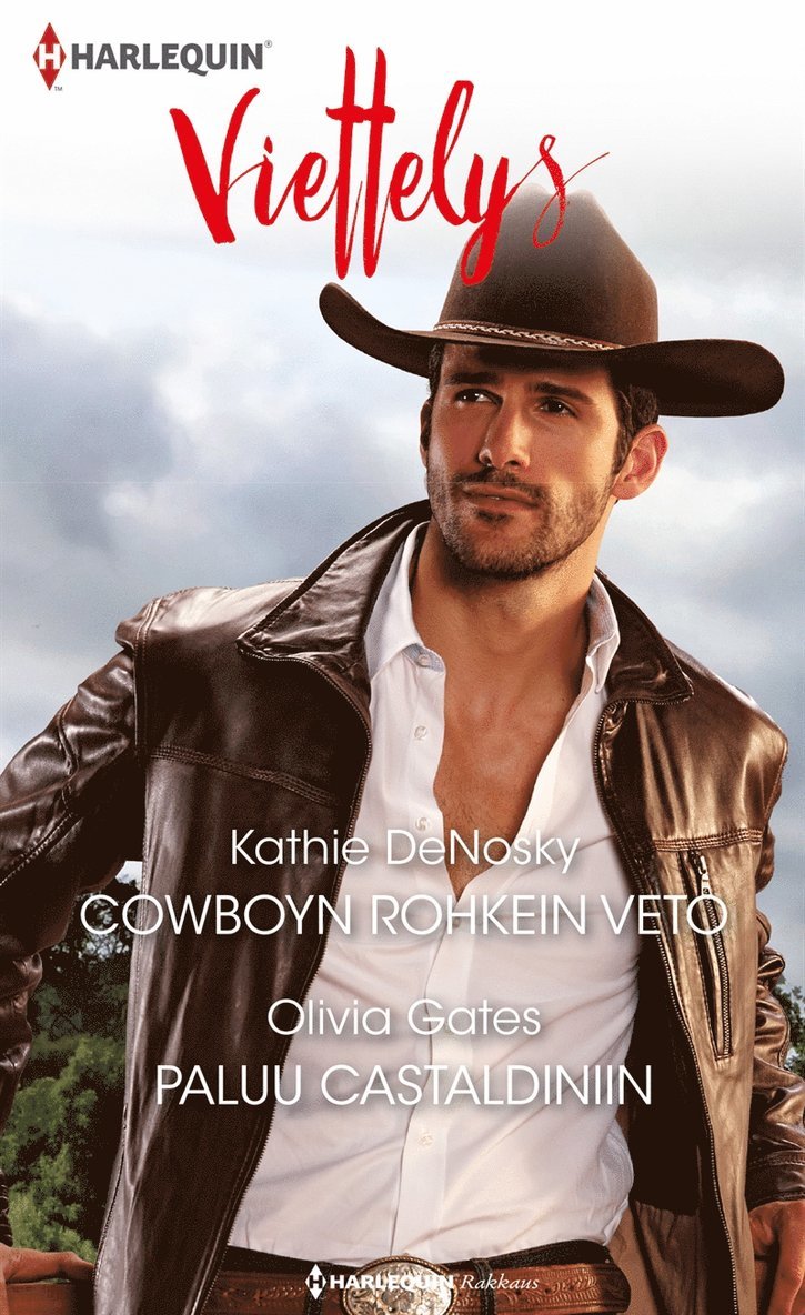 Olivia Gates, Kathie DeNosky - Cowboyn rohkein veto / Paluu Castaldiniin, E-bok