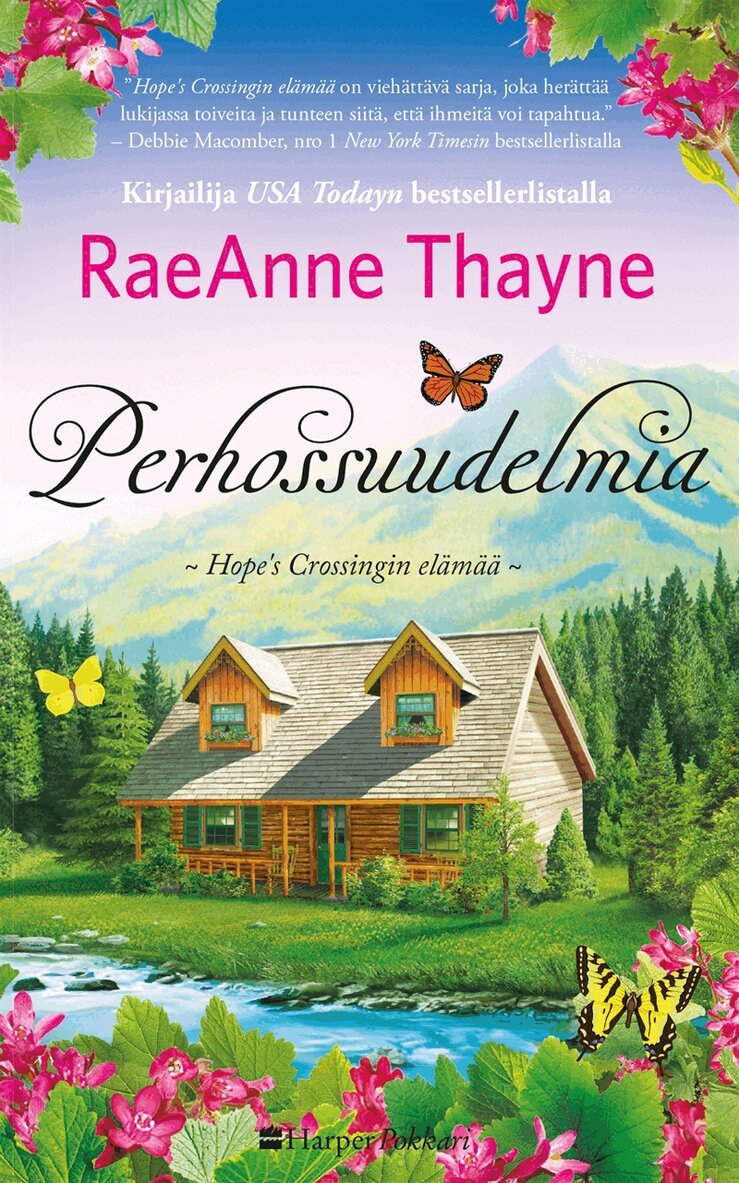 RaeAnne Thayne - Perhossuudelmia, E-bok