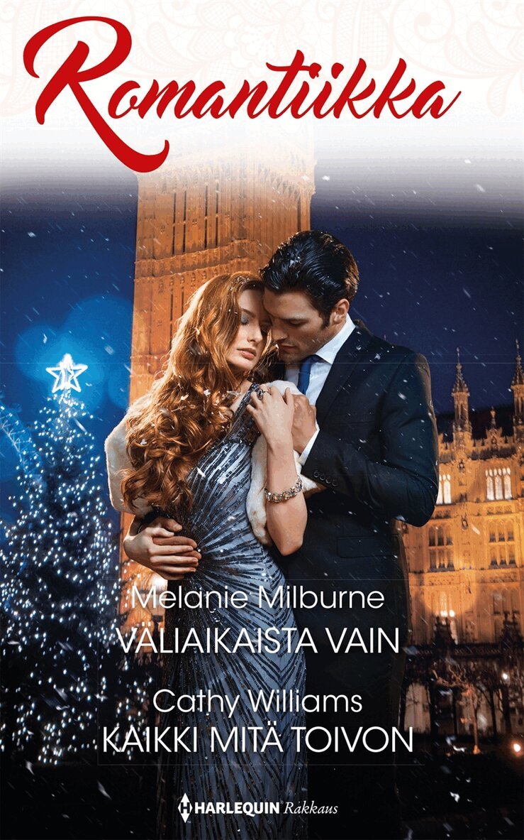 Cathy Williams, Melanie Milburne - Väliaikaista vain / Kaikki mitä toivon, E-bok