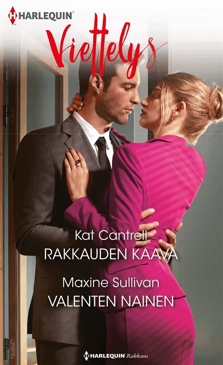 Maxine Sullivan, Kat Cantrell - Rakkauden kaava / Valenten nainen, E-bok