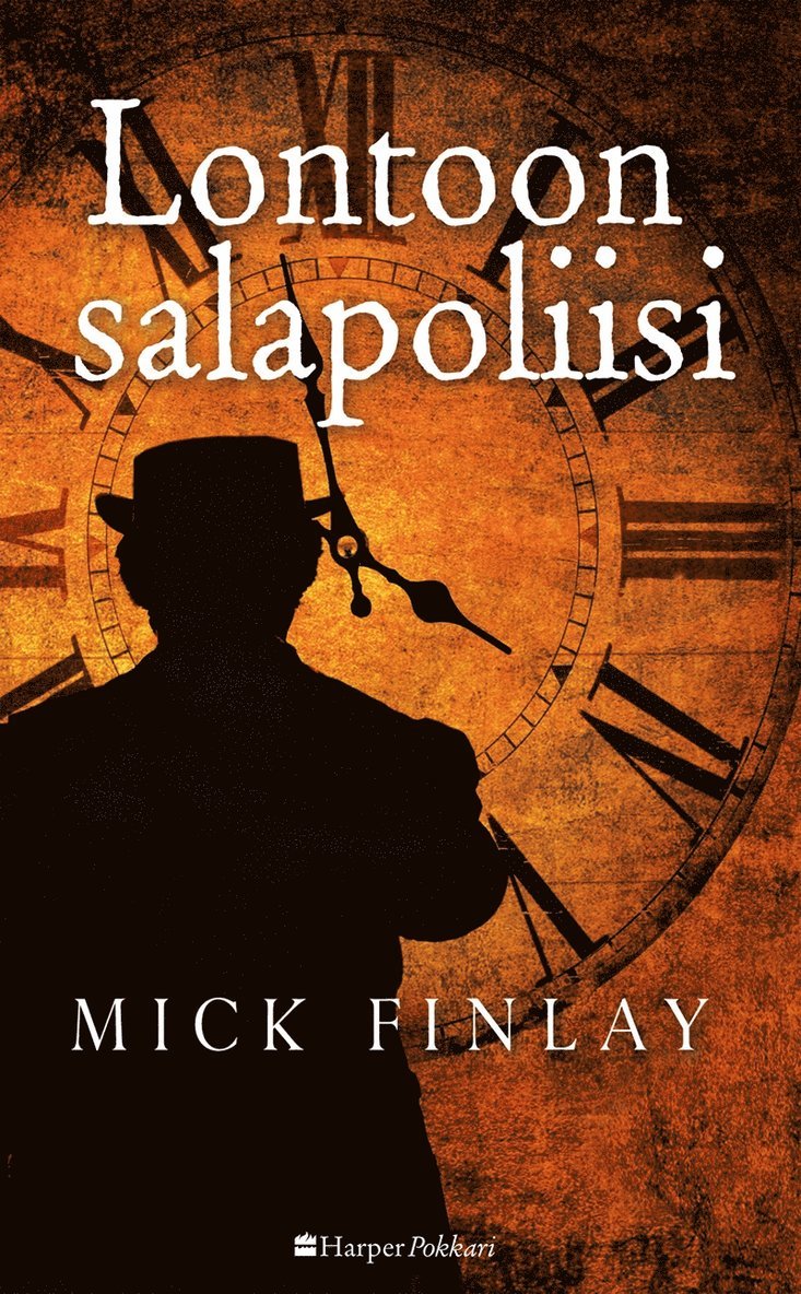 Mick Finlay - Lontoon salapoliisi, E-bok