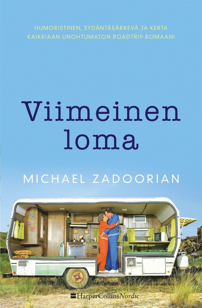 Michael Zadoorian - Viimeinen loma, E-bok