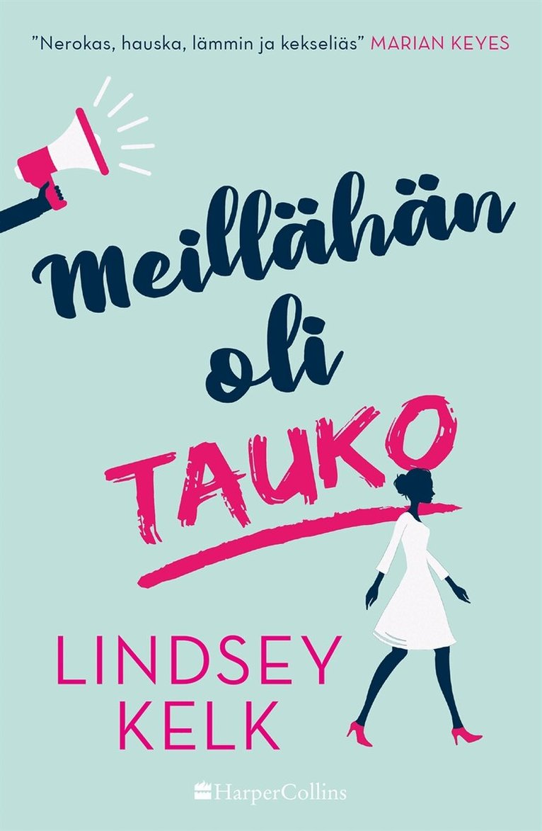 Lindsey Kelk - Meillähän oli tauko, E-bok