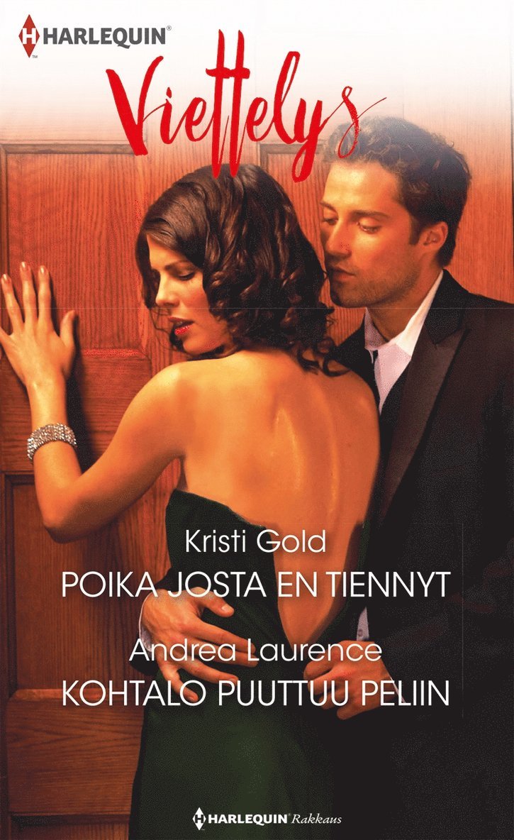 Andrea Laurence, Kristi Gold - Poika josta en tiennyt / Kohtalo puuttuu peliin, E-bok