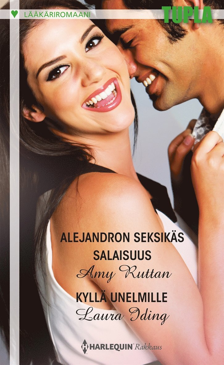 Laura Iding, Amy Ruttan - Alejandron seksikäs salaisuus / Kyllä unelmille, E-bok