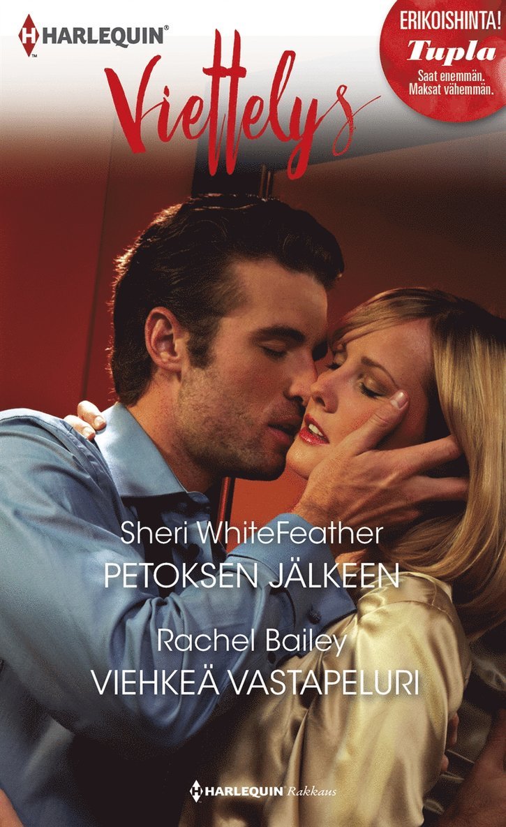 Sheri WhiteFeather, Rachel Bailey - Petoksen jälkeen / Viehkeä vastapeluri, E-bok