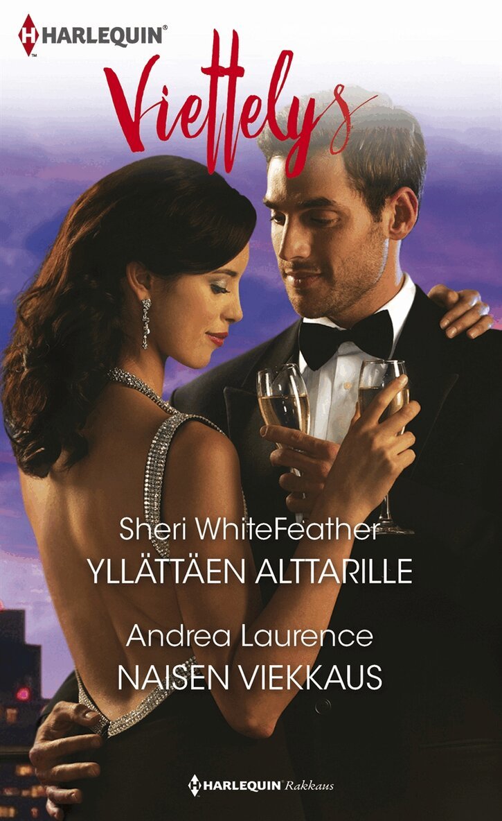 Sheri WhiteFeather, Andrea Laurence - Yllättäen alttarille / Naisen viekkaus, E-bok
