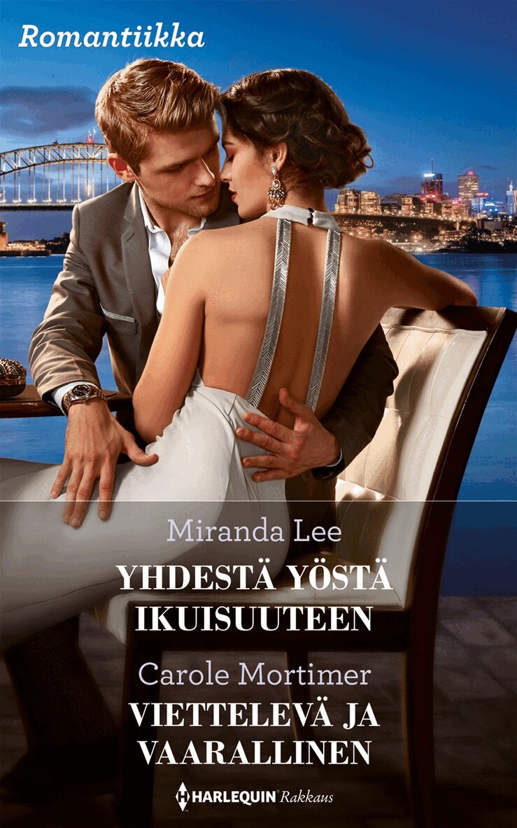 Carole Mortimer, Miranda Lee - Yhdestä yöstä ikuisuuteen / Viettelevä ja vaarallinen, E-bok
