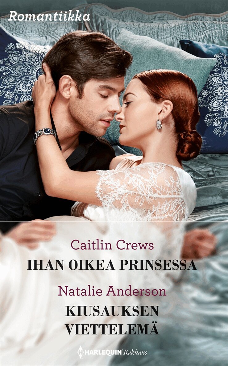 Natalie Anderson, Caitlin Crews - Ihan oikea prinsessa / Kiusauksen viettelemä, E-bok
