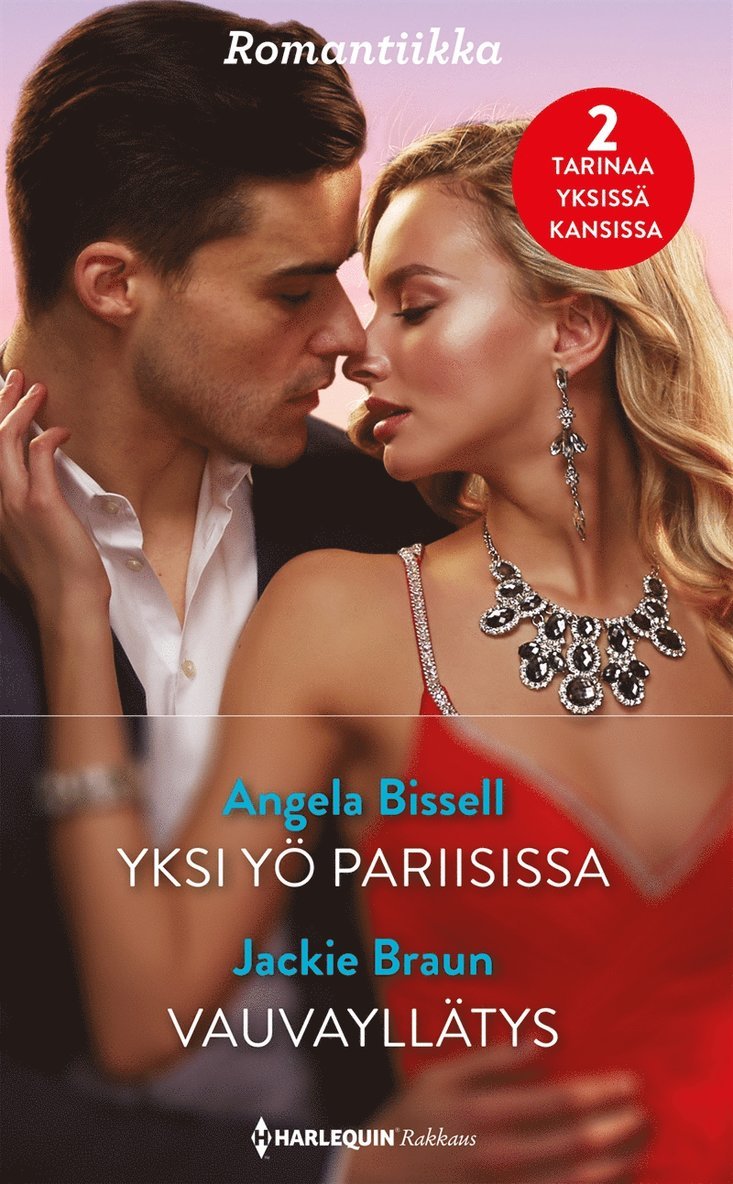 Jackie Braun, Angela Bissell - Yksi yö Pariisissa  / Vauvayllätys, E-bok