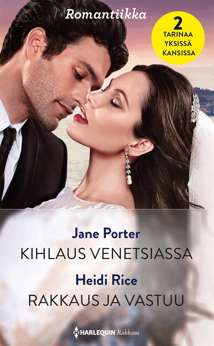 Heidi Rice, Jane Porter - Kihlaus Venetsiassa / Rakkaus ja vastuu, E-bok