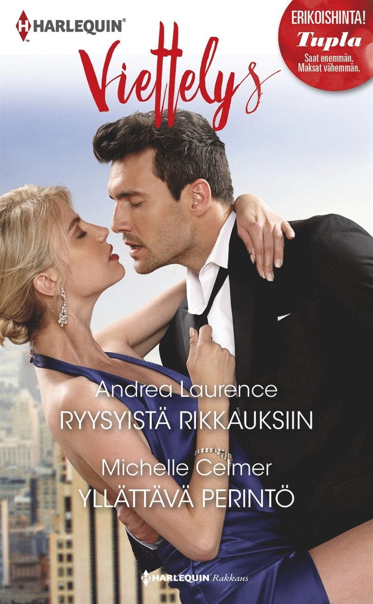 Michelle Celmer, Andrea Laurence - Ryysyistä rikkauksiin / Yllättävä perintö, E-bok