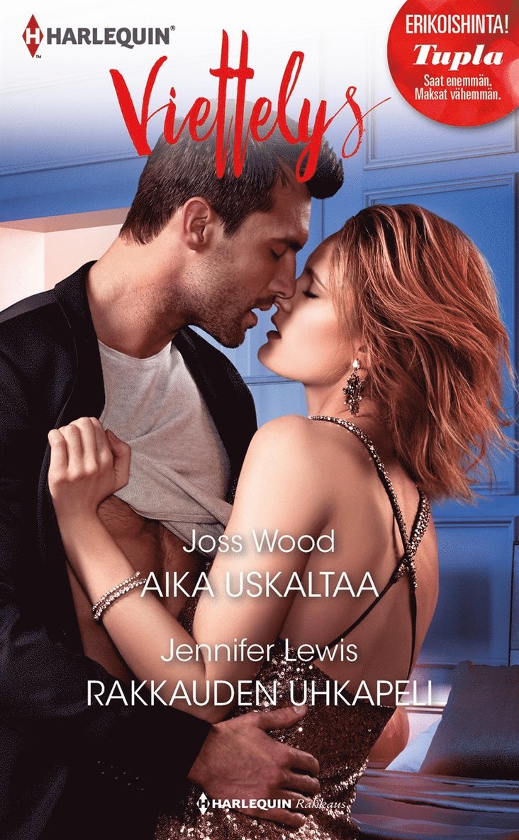 Jennifer Lewis, Joss Wood - Aika uskaltaa / Rakkauden uhkapeli, E-bok