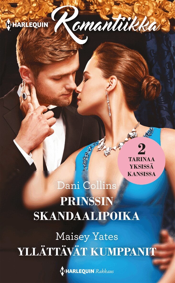 Maisey Yates, Dani Collins - Prinssin skandaalipoika / Yllättävät kumppanit, E-bok