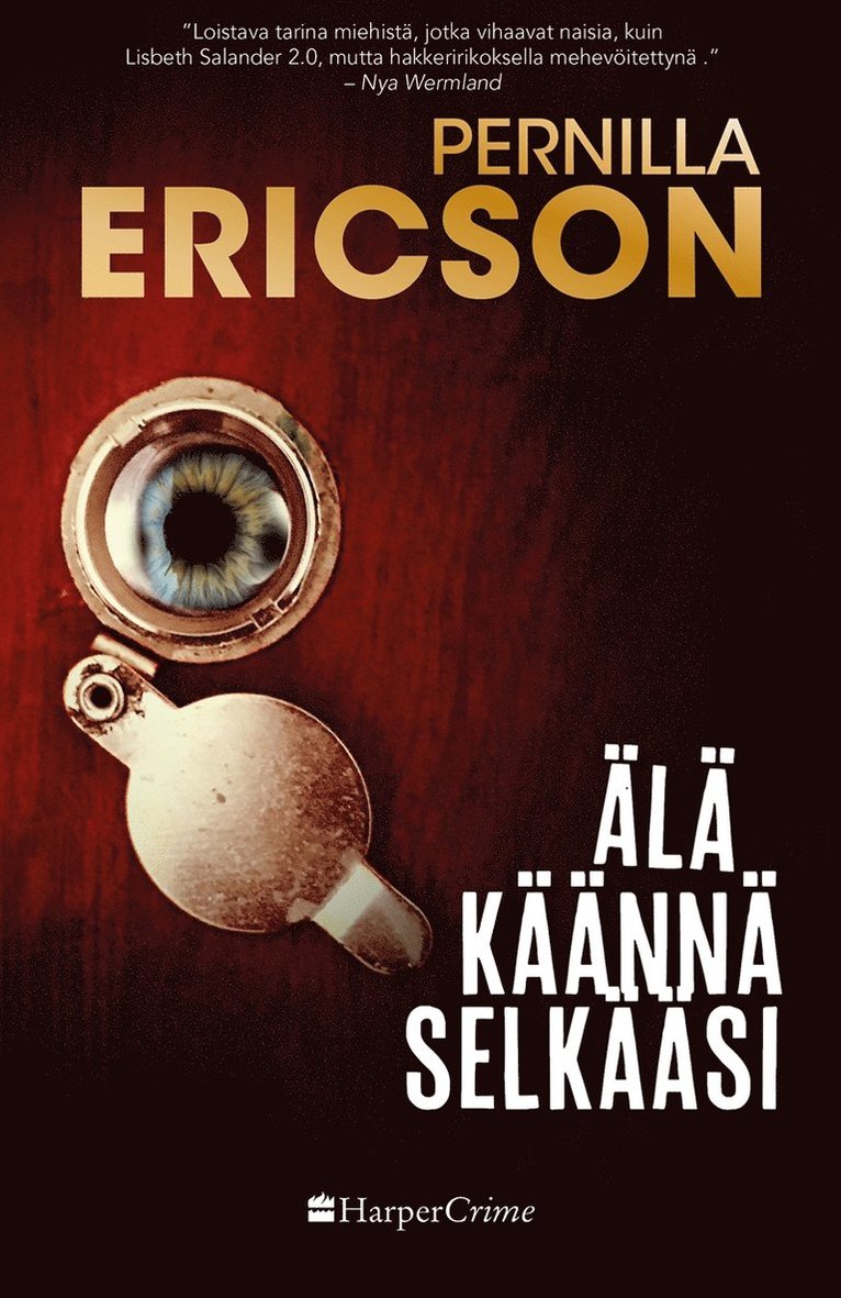 Pernilla Ericson - Älä käännä selkääsi, E-bok