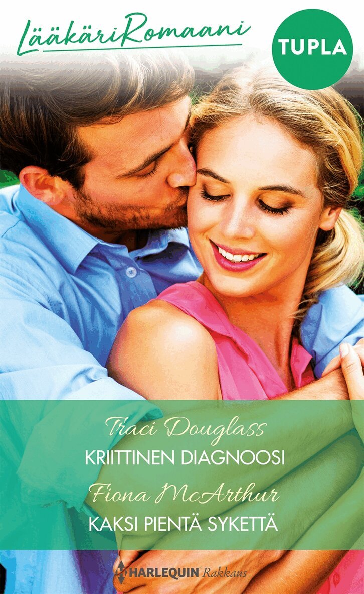 Fiona McArthur, Traci Douglass - Kriittinen diagnoosi / Kaksi pientä sykettä, E-bok
