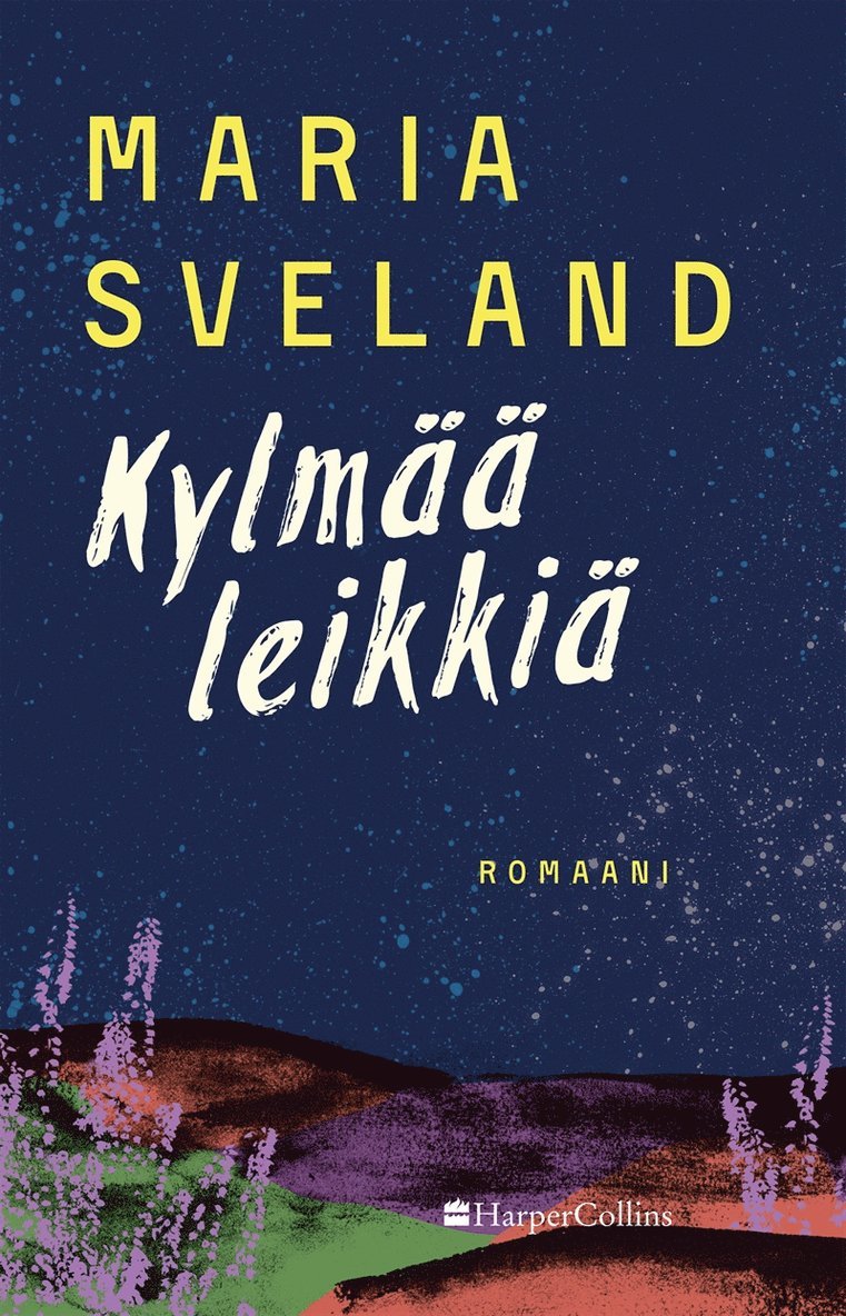 Maria Sveland - Kylmää leikkiä, E-bok