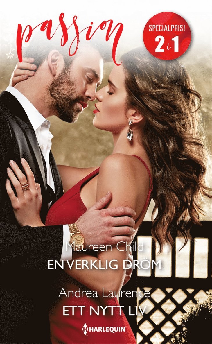 Maureen Child, Andrea Laurence - En verklig dröm / Ett nytt liv, E-bok