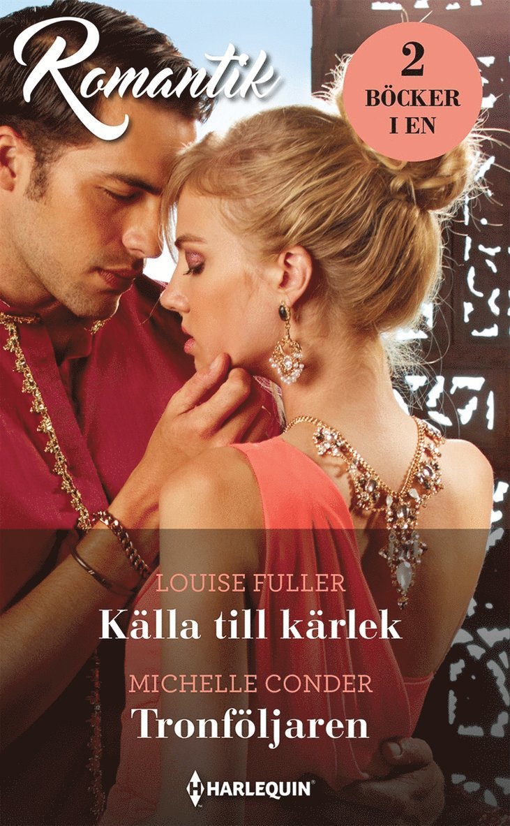 Michelle Conder, Louise Fuller - Källa till kärlek / Tronföljaren, E-bok