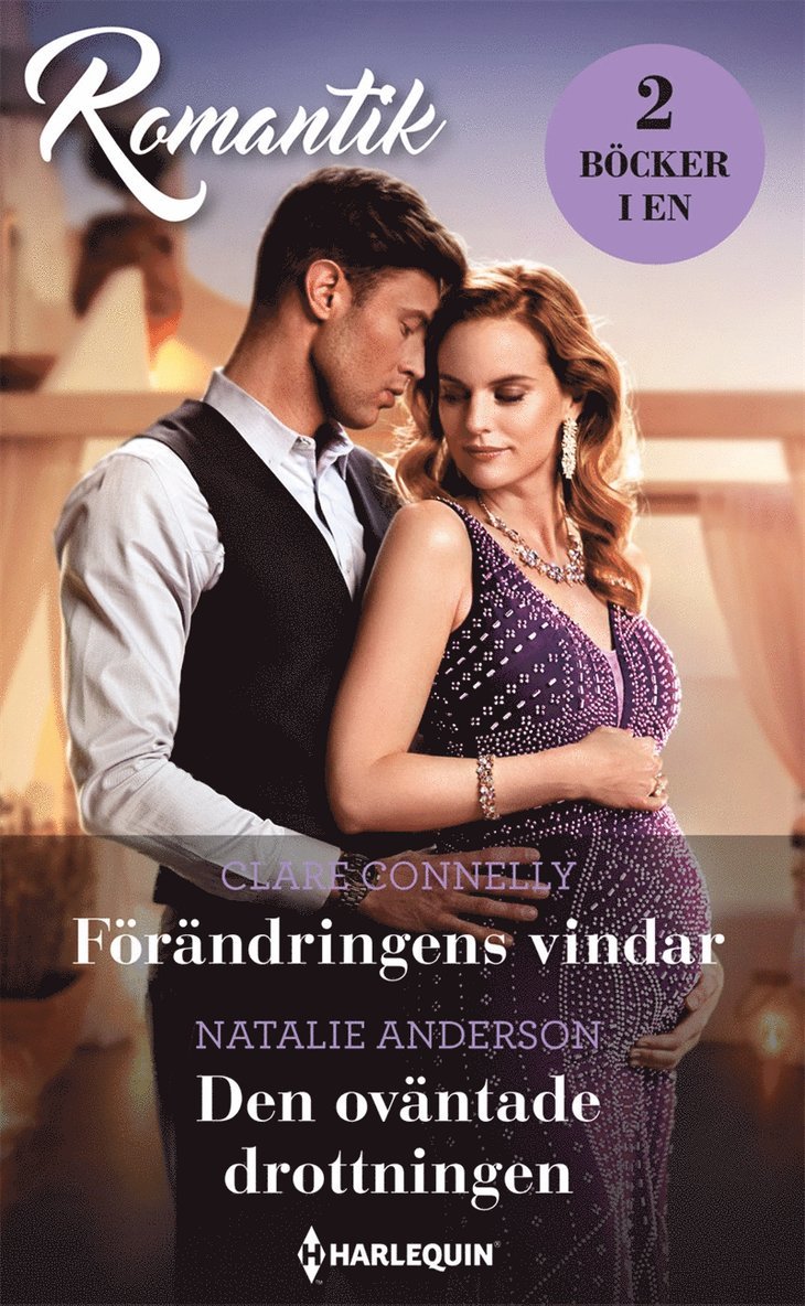 Natalie Anderson, Clare Connelly - Förändringens vindar / Den oväntade drottningen, E-bok
