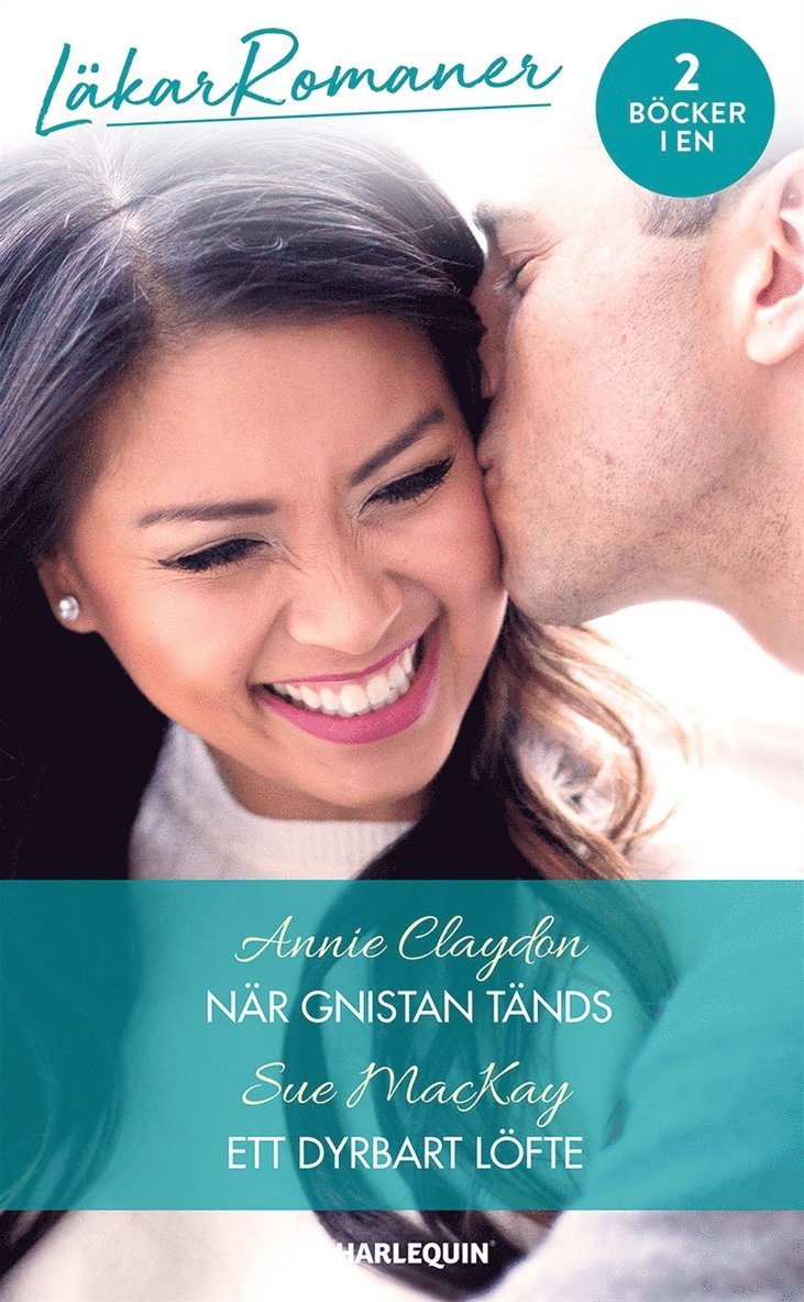 Annie Claydon, Sue MacKay - När gnistan tänds / Ett dyrbart löfte, E-bok