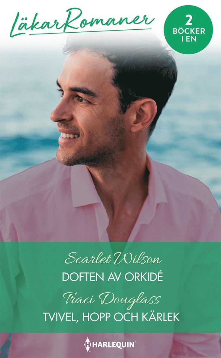 Scarlet Wilson, Traci Douglass - Doften av orkidé / Tvivel, hopp och kärlek, E-bok