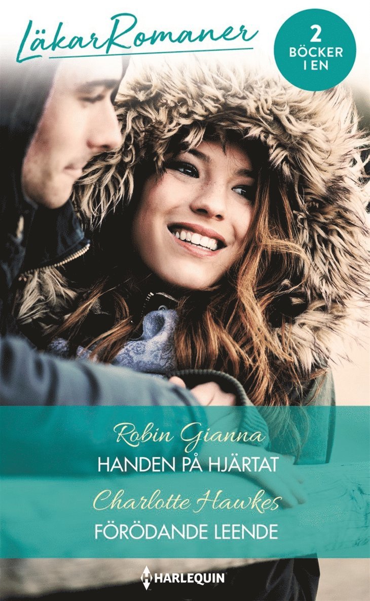 Robin Gianna, Charlotte Hawkes - Handen på hjärtat / Förödande leende, E-bok